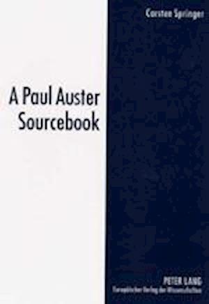 A Paul Auster Sourcebook