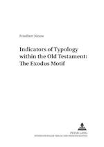 Indicators of Typology within the Old Testament