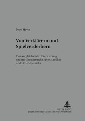 Von Verklaerern Und Spielverderbern