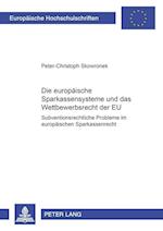 Die Europaeischen Sparkassensysteme Und Das Wettbewerbsrecht Der Eu