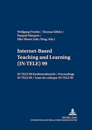 Internet-Based Teaching and Learning- (In-Tele) 99