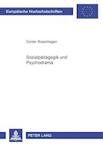 Sozialpaedagogik Und Psychodrama