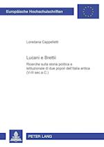 Lucani e Brettii; Ricerche sulla storia politica e istituzionale di due popoli dell'Italia antica (V-III sec.a.C.)