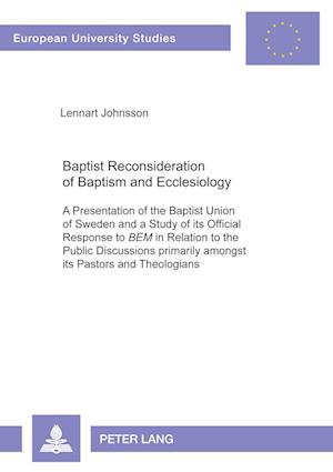 Baptist Reconsideration of Baptism and Ecclesiology