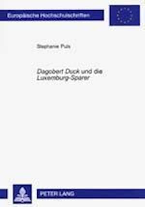 "Dagobert Duck" und die "Luxemburg-Sparer"