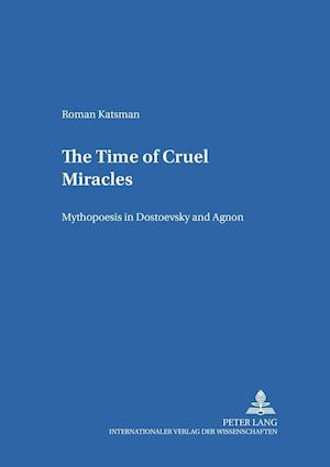 The Time of Cruel Miracles