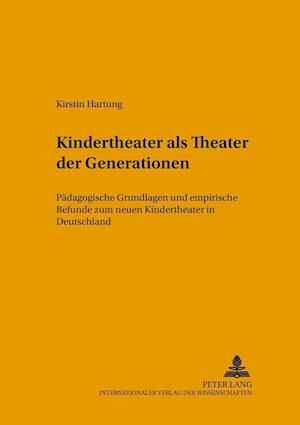 Kindertheater ALS "theater Der Generationen"