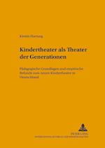 Kindertheater ALS «Theater Der Generationen»