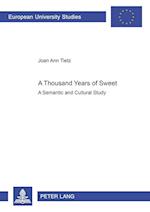 A Thousand Years of "Sweet"