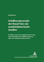 Schiffsarztjournale der Royal Navy als medizinhistorische Quellen