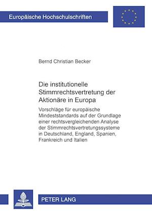 Die Institutionelle Stimmrechtsvertretung Der Aktionaere in Europa