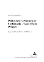 Participatory Planning of Sustainable Development Projects