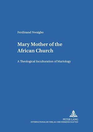 Mary ¿ Mother of the African Church