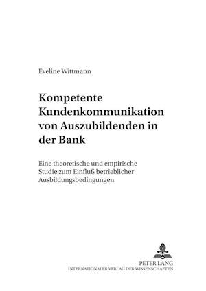 Kompetente Kundenkommunikation von Auszubildenden in der Bank