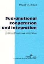 Supranational Cooperation and Integration
