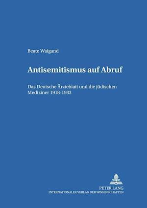 Antisemitismus auf Abruf