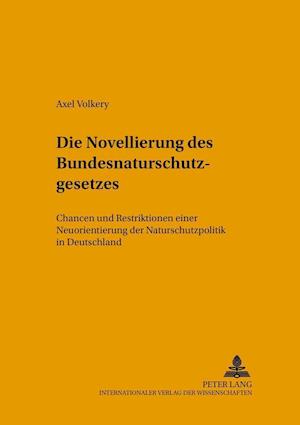 Die Novellierung des Bundesnaturschutzgesetzes