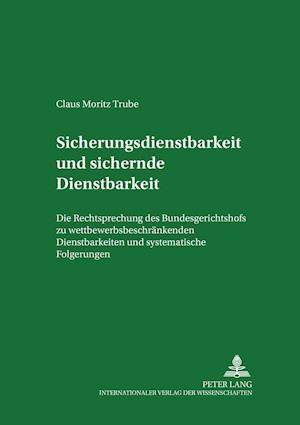 Sicherungsdienstbarkeit Und Sichernde Dienstbarkeit