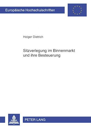 Sitzverlegung im Binnenmarkt und ihre Besteuerung