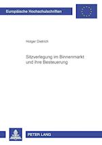 Sitzverlegung im Binnenmarkt und ihre Besteuerung