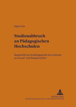 Studienabbruch an Paedagogischen Hochschulen