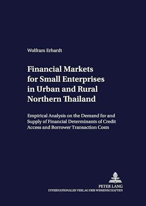 Financial Markets for Small Enterprises in Urban and Rural Northern Thailand