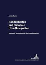 Handelskosten und regionale (Des-)Integration