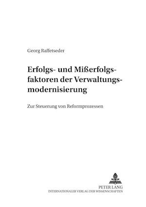 Erfolgs- und Mißerfolgsfaktoren der Verwaltungsmodernisierung