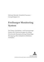 Freiburger Monitoring System (FMS)