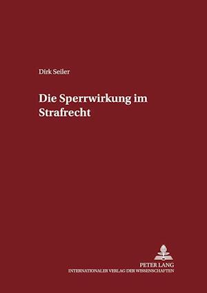 Die Sperrwirkung im Strafrecht