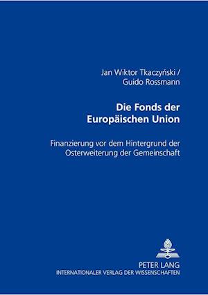 Die Fonds Der Europaeischen Union