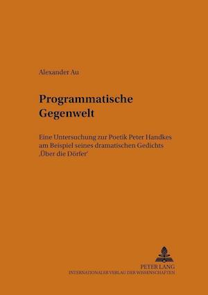 Programmatische Gegenwelt