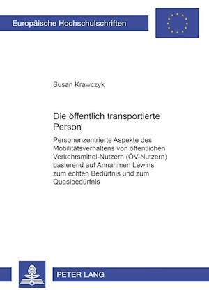 Die Oeffentlich Transportierte Person