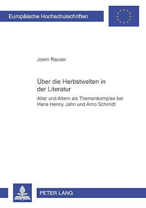 "Ueber Die Herbstwelten in Der Literatur"