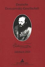 Deutsche Dostojewskij-Gesellschaft- Jahrbuch 2001