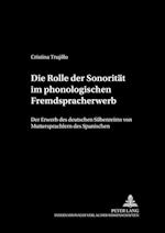 Die Rolle Der Sonoritaet Im Phonologischen Fremdspracherwerb