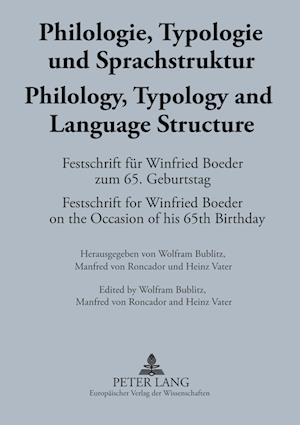 Philologie, Typologie und Sprachstruktur- Philology, Typology and Language Structure