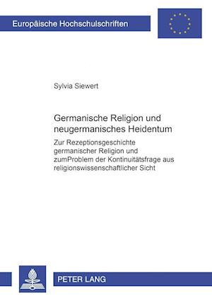 "germanische Religion" Und Neugermanisches Heidentum