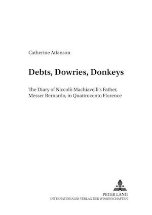Debts, Dowries, Donkeys