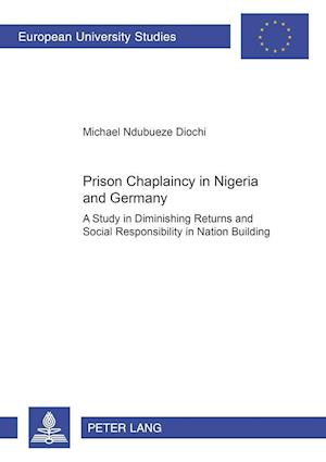 Prison Chaplaincy in Nigeria and in Germany