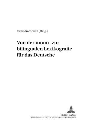 Von Der Monozur Bilingualen Lexikografie Fur Das Deutsche