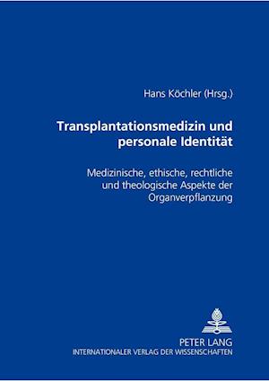 Transplantationsmedizin Und Personale Identitaet