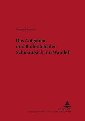 Das Aufgaben- Und Rollenbild Der Schulaufsicht Im Wandel