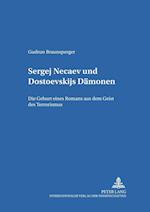 Sergej Necaev Und Dostoevskijs "Daemonen"