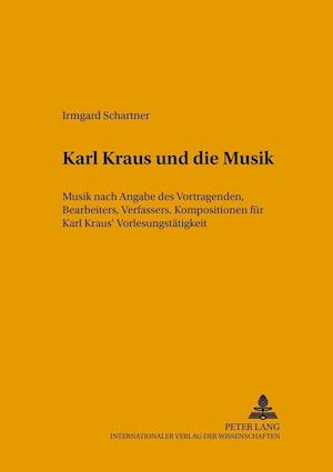 Karl Kraus und die Musik