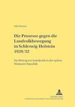 Die Prozesse gegen die Landvolkbewegung in Schleswig-Holstein 1929/32