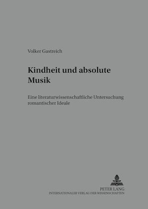 Kindheit und absolute Musik