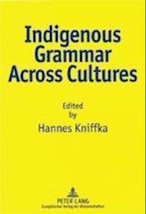 Indigenous Grammar Across Cultures