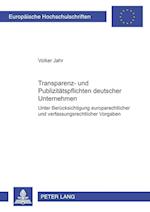 Transparenz- Und Publizitaetspflichten Deutscher Unternehmen