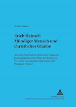 Erich Heintel: Muendiger Mensch Und Christlicher Glaube